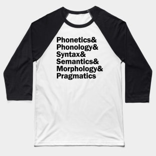 Areas of Linguistics | Black Baseball T-Shirt